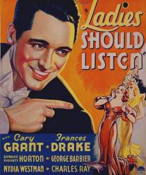 Дамам стоит послушать/Ladies Should Listen (1934)