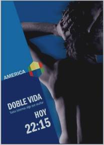 Двойная жизнь/Doble vida (2005)