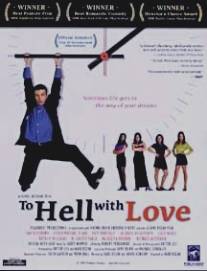 К чёрту любовь/To Hell with Love (1998)