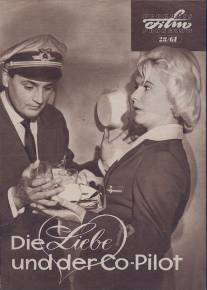 Любовь и второй пилот/Die Liebe und der Co-Pilot (1960)