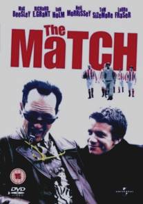 Матч/Match, The (1999) Матч/Match, The (1999)