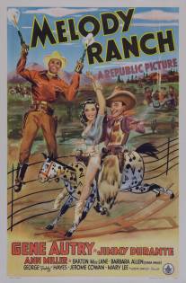 Мелодии ранчо/Melody Ranch (1940)