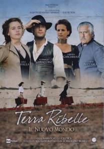 Мятежная земля/Terra ribelle (2010)