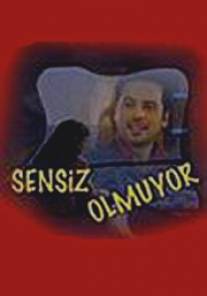 Не буду работать без тебя/Sensiz olmuyor (2005)