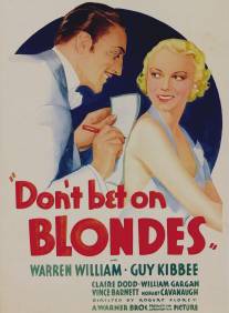 Не ставь на блондинок/Don't Bet on Blondes (1935)