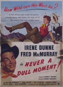 Never a Dull Moment (1950)