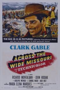 По широкой Миссури/Across the Wide Missouri (1951)