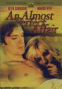 Почти идеальный роман/An Almost Perfect Affair (1979)