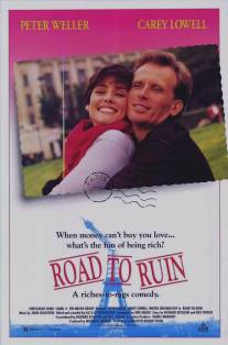 Путь к краху/Road to Ruin (1991)
