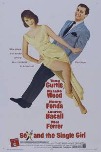 Секс и незамужняя девушка/Sex and the Single Girl (1964)