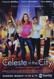 Селеста в большом городе/Celeste in the City (2004)