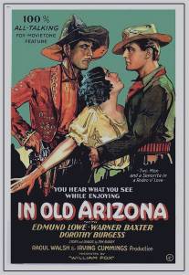 В старой Аризоне/In Old Arizona (1928)