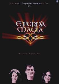 Вечная магия/Eterna Magia (2007)