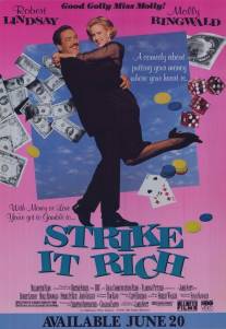 Внезапное богатство/Strike It Rich (1989)