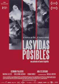 Возможные жизни/Las vidas posibles (2007)