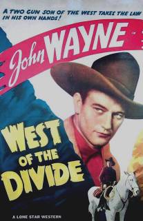 Западная граница/West of the Divide (1934)