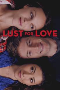 Жажда любви/Lust for Love (2014)
