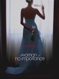 Женщина, не стоящая внимания/A Woman of No Importance 