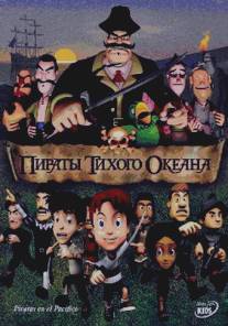Пираты тихого океана/Piratas en el Callao (2005)