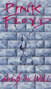 Pink Floyd: Behind the Wall