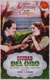 Девушка Золотого Запада/Girl of the Golden West, The (1938)