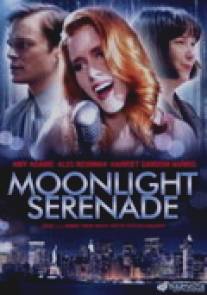 Лунная серенада/Moonlight Serenade (2009)