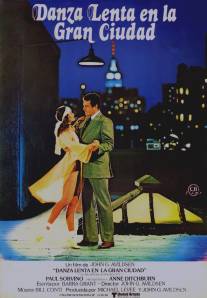 Медленный танец в большом городе/Slow Dancing in the Big City (1978)
