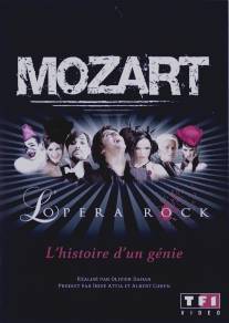 Моцарт. Рок-опера/Mozart L'Opera Rock
