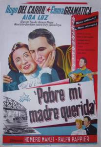 Моя бедная любимая мать/Pobre, mi madre querida (1948)