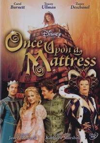 Однажды на матрасе/Once Upon a Mattress (2005)