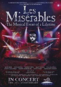 Отверженные: 25-ая годовщина мюзикла/Les Miserables in Concert: The 25th Anniversary (2010)