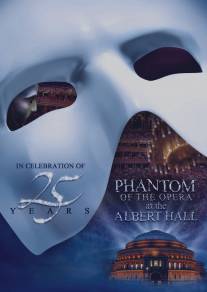 Призрак оперы в Королевском Алберт-холле/Phantom of the Opera at the Royal Albert Hall, The (2011)
