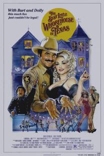 Самый приятный бордель в Техасе/Best Little Whorehouse in Texas, The (1982)