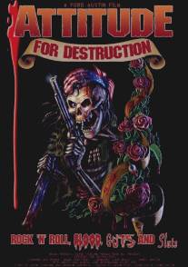 Страсть к разрушению/Attitude for Destruction (2008)