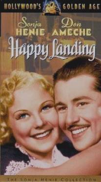 Удачная посадка/Happy Landing (1938)