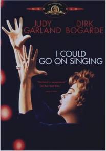 Я могла бы продолжать петь/I Could Go on Singing (1963)