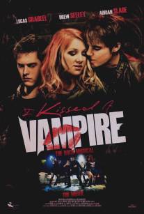 Я поцеловала вампира/I Kissed a Vampire
