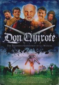 Дон Кихот: Гениальный джентльмен из Ла Манчи/Don Quixote: The Ingenious Gentleman of La Mancha (2015)