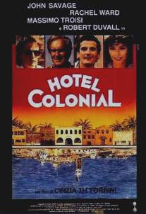 Отель «Колониаль»/Hotel Colonial (1987)