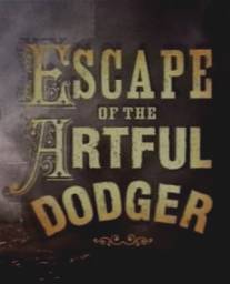 Побег Артфула Доджера/Escape of the Artful Dodger (2001)