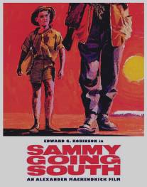 Сэмми отправляется на юг/Sammy Going South (1963)