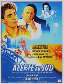 Сигнал на юг/Alerte au sud (1953)