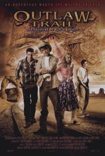 След преступника/Outlaw Trail: The Treasure of Butch Cassidy (2006)