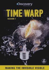 Искривление времени/Time Warp (2007)