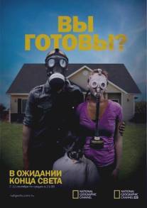 В ожидании конца света/Doomsday Preppers (2011)