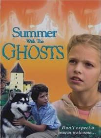Лето с привидениями/Summer with the Ghosts (2004)