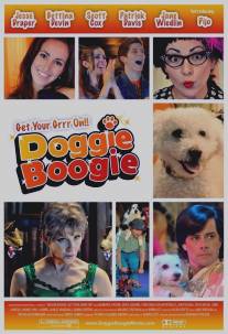 Собачье буги-вуги/Doggie Boogie - Get Your Grrr On! (2011)