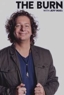 Burn with Jeff Ross, The (2012)