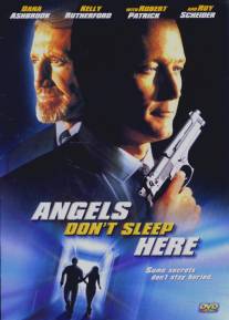Ангелы здесь не живут/Angels Don't Sleep Here (2002)