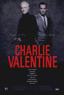 Чарли Валентин/Charlie Valentine (2009)